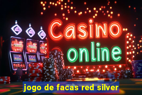 jogo de facas red silver